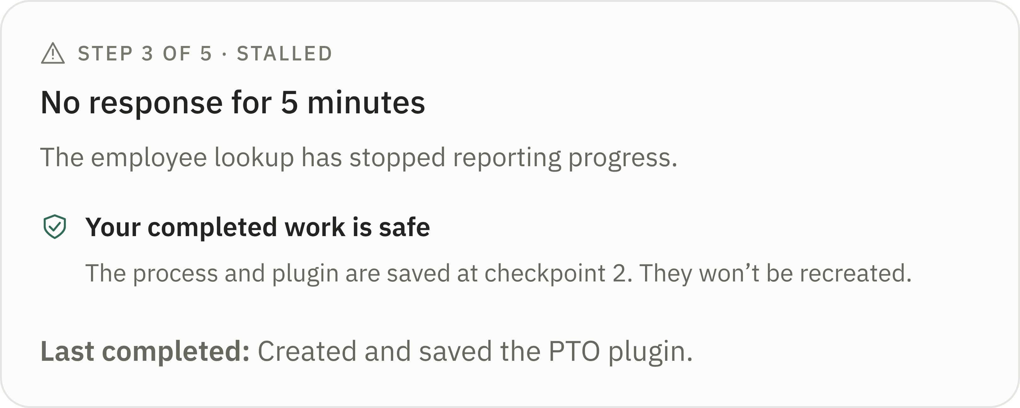 After: the quiet stalled card in the chat