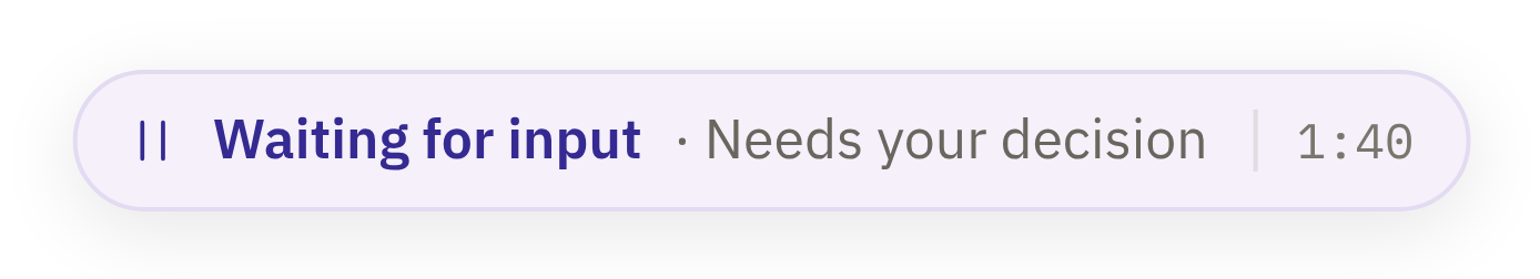 Status bubble: Waiting for input